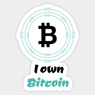 I own bitcoin Sticker